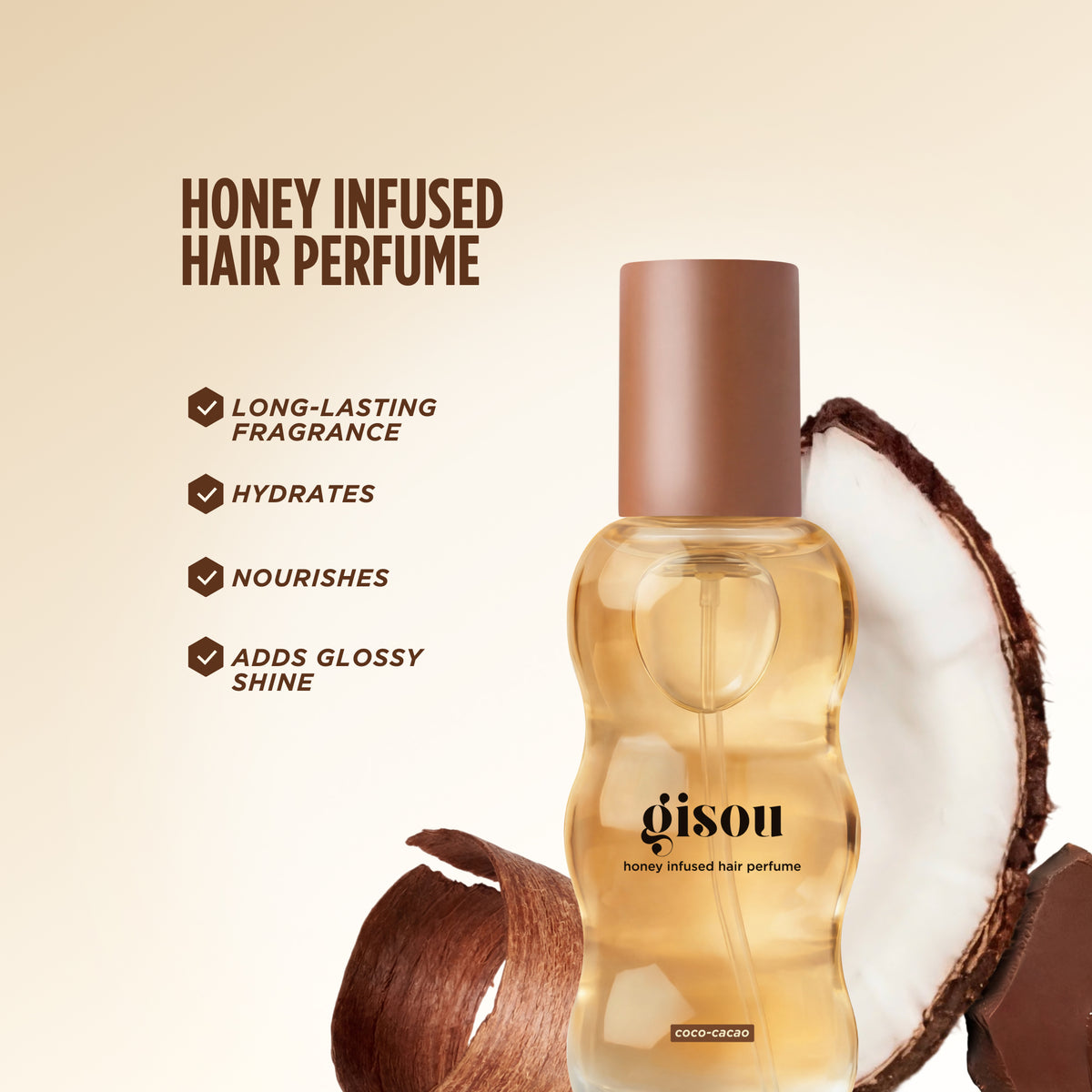 Gisou Honey Infused Hair Perfume in the limited-edition Coco-Cacao scent. The bottle contains a warm translucent honey-gold liquid with a matte cocoa-brown cap, styled beside cracked coconut shell pieces and chocolate elements in creamy white and deep brown tones. List of the benfits include: long-lasting fragrance, hydration, nourishment and glossy shine.
